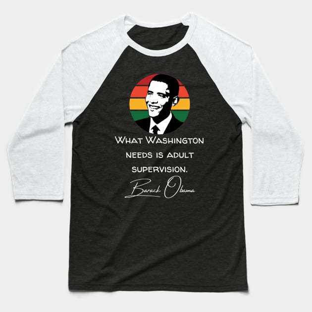 Barack Obama Quote Inauguration Vintage Retro 2021 Baseball T-Shirt by Lone Wolf Works